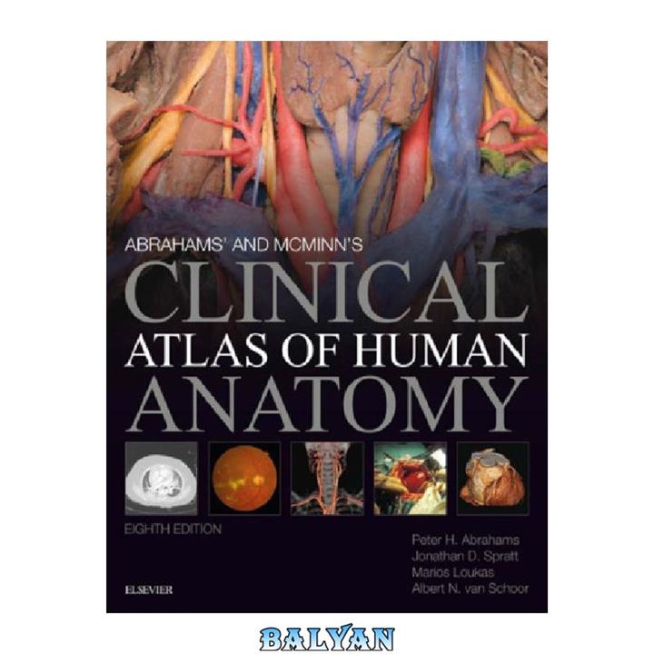 دانلود کتاب Abrahams’ and McMinn’s Clinical Atlas of Human Anatomy